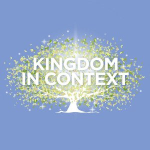 Kingdom In Context